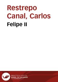 Felipe II | Biblioteca Virtual Miguel de Cervantes
