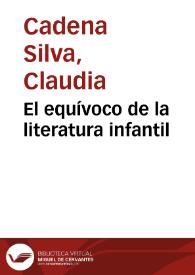 El equívoco de la literatura infantil | Biblioteca Virtual Miguel de Cervantes