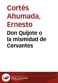 Don Quijote o la mismidad de Cervantes | Biblioteca Virtual Miguel de Cervantes