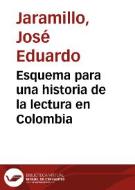 Esquema para una historia de la lectura en Colombia | Biblioteca Virtual Miguel de Cervantes