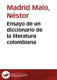 Ensayo de un diccionario de la literatura colombiana | Biblioteca Virtual Miguel de Cervantes