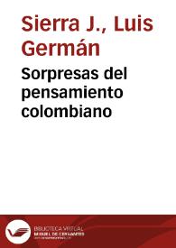 Sorpresas del pensamiento colombiano | Biblioteca Virtual Miguel de Cervantes
