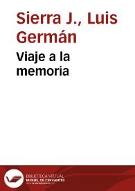 Viaje a la memoria | Biblioteca Virtual Miguel de Cervantes