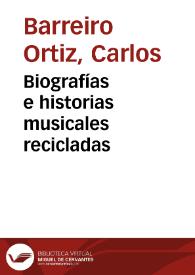 Biografías e historias musicales recicladas | Biblioteca Virtual Miguel de Cervantes