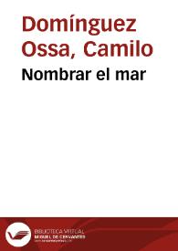 Nombrar el mar | Biblioteca Virtual Miguel de Cervantes