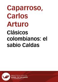 Clásicos colombianos: el sabio Caldas | Biblioteca Virtual Miguel de Cervantes