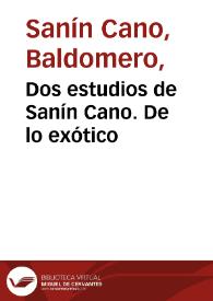 Dos estudios de Sanín Cano. De lo exótico | Biblioteca Virtual Miguel de Cervantes