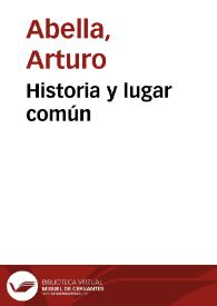 Historia y lugar común | Biblioteca Virtual Miguel de Cervantes