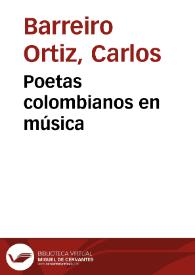 Poetas colombianos en música | Biblioteca Virtual Miguel de Cervantes