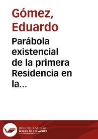 Parábola existencial de la primera Residencia en la Tierra | Biblioteca Virtual Miguel de Cervantes