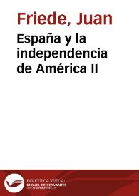 España y la independencia de América II | Biblioteca Virtual Miguel de Cervantes