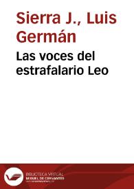 Las voces del estrafalario Leo | Biblioteca Virtual Miguel de Cervantes