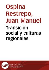 Transición social y culturas regionales | Biblioteca Virtual Miguel de Cervantes