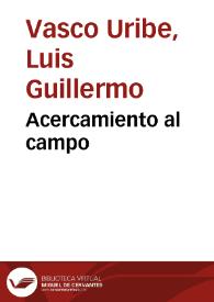 Acercamiento al campo | Biblioteca Virtual Miguel de Cervantes