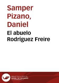 El abuelo Rodríguez Freire | Biblioteca Virtual Miguel de Cervantes
