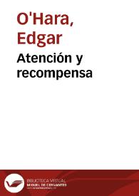 Atención y recompensa | Biblioteca Virtual Miguel de Cervantes