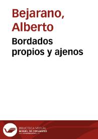 Bordados propios y ajenos | Biblioteca Virtual Miguel de Cervantes