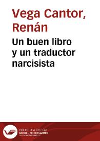 Un buen libro y un traductor narcisista | Biblioteca Virtual Miguel de Cervantes