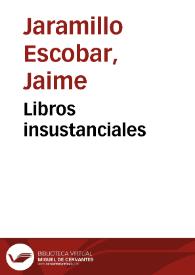 Libros insustanciales | Biblioteca Virtual Miguel de Cervantes