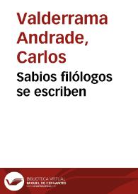 Sabios filólogos se escriben | Biblioteca Virtual Miguel de Cervantes