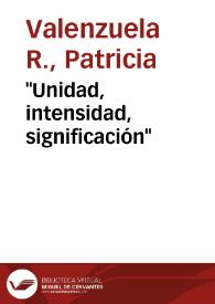 "Unidad, intensidad, significación" | Biblioteca Virtual Miguel de Cervantes