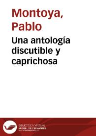 Una antología discutible y caprichosa | Biblioteca Virtual Miguel de Cervantes