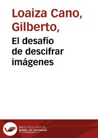 El desafío de descifrar imágenes | Biblioteca Virtual Miguel de Cervantes