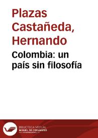 Colombia: un país sin filosofía | Biblioteca Virtual Miguel de Cervantes