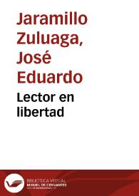 Lector en libertad | Biblioteca Virtual Miguel de Cervantes