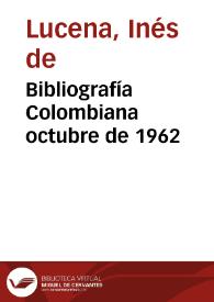 Bibliografía Colombiana octubre de 1962 | Biblioteca Virtual Miguel de Cervantes