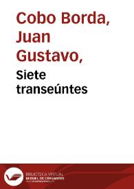 Siete transeúntes | Biblioteca Virtual Miguel de Cervantes
