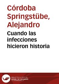 Cuando las infecciones hicieron historia | Biblioteca Virtual Miguel de Cervantes