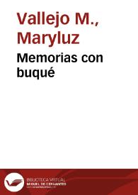 Memorias con buqué | Biblioteca Virtual Miguel de Cervantes