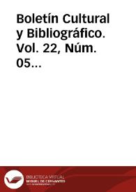 Boletín Cultural y Bibliográfico. Vol. 22, Núm. 05 (1985) | Biblioteca Virtual Miguel de Cervantes