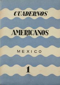 Cuadernos americanos. Año III, vol. XIII, núm. 1, enero-febrero de 1944 | Biblioteca Virtual Miguel de Cervantes