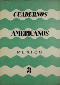 Cuadernos americanos. Año III, vol. XV, núm. 3, mayo-junio de 1944 | Biblioteca Virtual Miguel de Cervantes