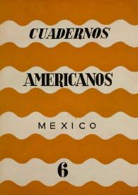 Cuadernos americanos. Año III, vol. XVIII, núm. 6, noviembre-diciembre de 1944 | Biblioteca Virtual Miguel de Cervantes