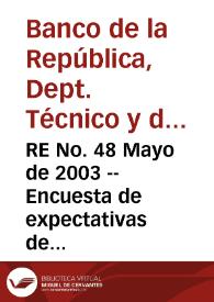 RE No. 48 Mayo de 2003 -- Encuesta de expectativas de abril de 2003 | Biblioteca Virtual Miguel de Cervantes