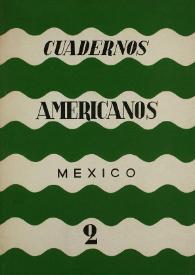Cuadernos americanos. Año IV, vol. XX, núm. 2, marzo-abril de 1945 | Biblioteca Virtual Miguel de Cervantes