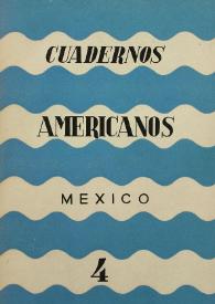 Cuadernos americanos. Año IV, vol. XXII, núm. 4, julio-agosto de 1945 | Biblioteca Virtual Miguel de Cervantes