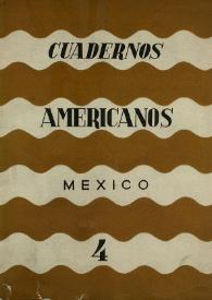 Cuadernos americanos. Año V, vol. XXVIII, núm. 4, julio-agosto de 1946 | Biblioteca Virtual Miguel de Cervantes