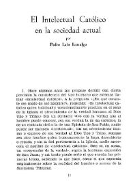 El intelectual católico en la sociedad actual / Por Pedro Laín Entralgo | Biblioteca Virtual Miguel de Cervantes