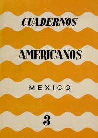 Cuadernos americanos. Año VIII, vol. XLV, núm. 3, mayo-junio de 1949 | Biblioteca Virtual Miguel de Cervantes