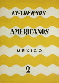Cuadernos americanos. Año XI, vol. LXI, núm. 1, enero-febrero de 1952 | Biblioteca Virtual Miguel de Cervantes