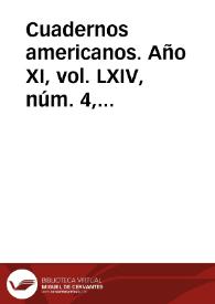 Cuadernos americanos. Año XI, vol. LXIV, núm. 4, julio-agosto de 1952 | Biblioteca Virtual Miguel de Cervantes