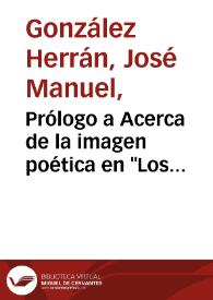 Prólogo a Acerca de la imagen poética en "Los animales" / por José Manuel González Herrán | Biblioteca Virtual Miguel de Cervantes