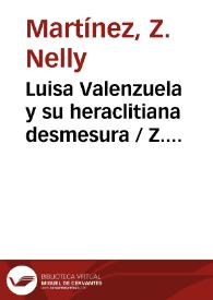 Luisa Valenzuela y su heraclitiana desmesura / Z. Nelly Martínez | Biblioteca Virtual Miguel de Cervantes