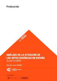 Estudio sobre la situación de las Artes Escénicas en España / Jaume Colomer; [prólogo, Jesús Cimarro] | Biblioteca Virtual Miguel de Cervantes