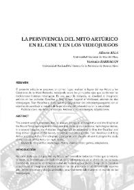 La pervivencia del mito artúrico en el cine y en los videojuegos / Alberto Asla y Verónica Barragán | Biblioteca Virtual Miguel de Cervantes