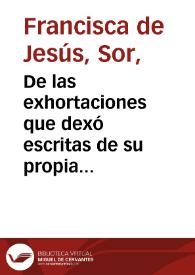 De las exhortaciones que dexó escritas de su propia mano [fragmento] | Biblioteca Virtual Miguel de Cervantes